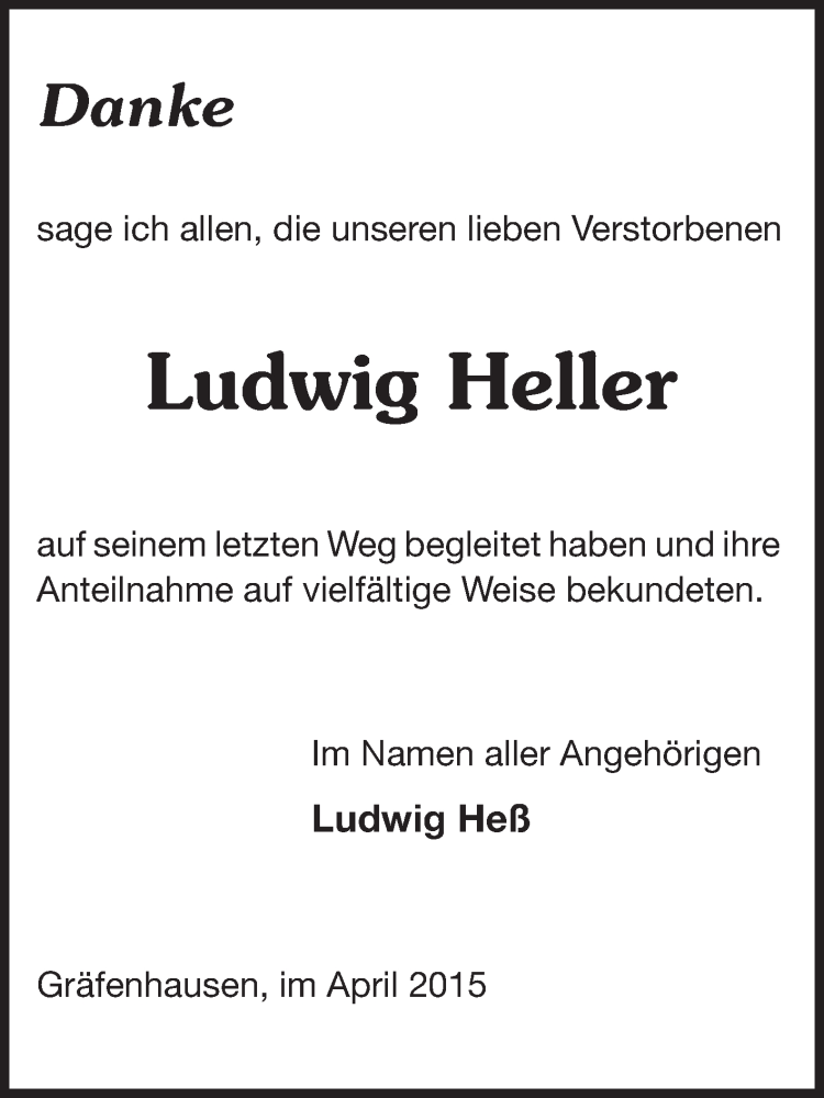  Traueranzeige für Ludwig Heller vom 18.04.2015 aus Echo-Zeitungen (Gesamtausgabe)