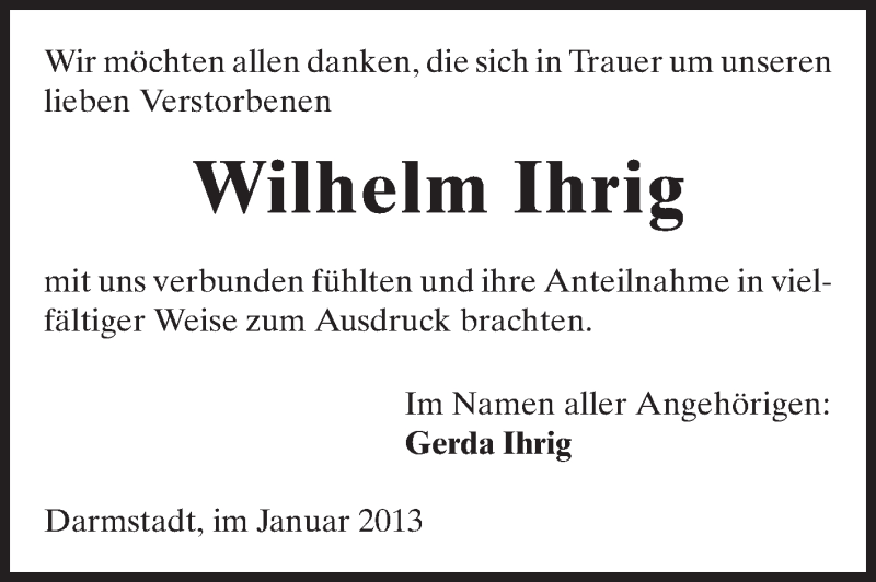  Traueranzeige für Wilhelm Ihrig vom 26.01.2013 aus Darmstädter Echo, Odenwälder Echo, Rüsselsheimer Echo, Groß-Gerauer-Echo, Ried Echo