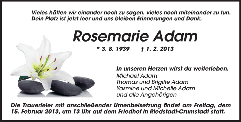  Traueranzeige für Rosemarie Adam vom 09.02.2013 aus Darmstädter Echo, Odenwälder Echo, Rüsselsheimer Echo, Groß-Gerauer-Echo, Ried Echo