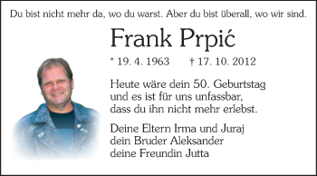 Traueranzeige von Frank Prpic von Darmstädter Echo, Odenwälder Echo, Rüsselsheimer Echo, Groß-Gerauer-Echo, Ried Echo