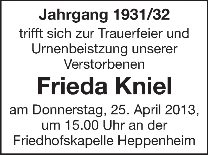  Traueranzeige für Frieda Kniel vom 24.04.2013 aus Darmstädter Echo