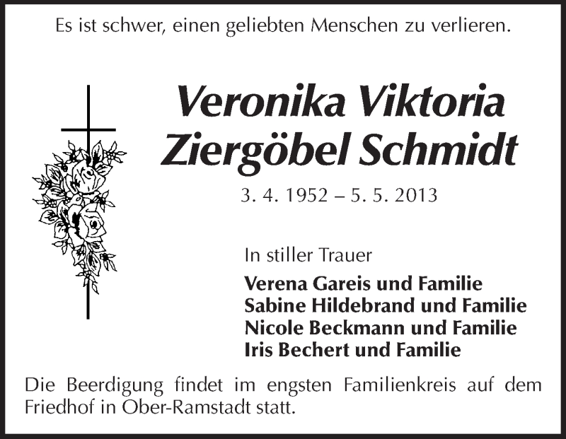  Traueranzeige für Veronika Viktoria Ziergöbel Schmidt vom 08.05.2013 aus Echo-Zeitungen (Gesamtausgabe)