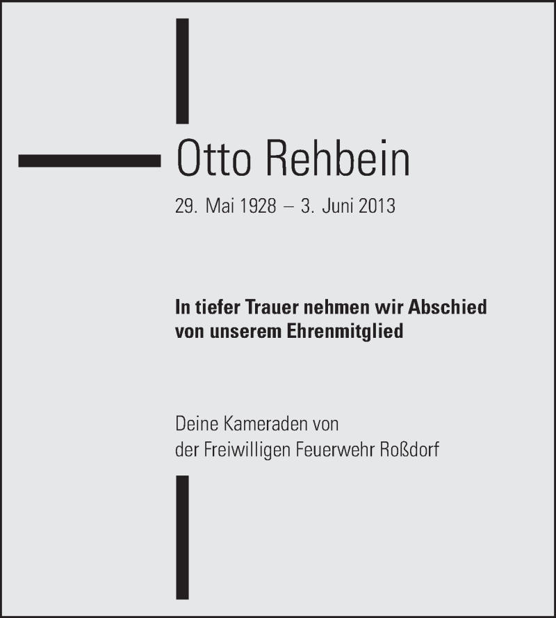  Traueranzeige für Otto Rehbein vom 05.06.2013 aus Echo-Zeitungen (Gesamtausgabe)