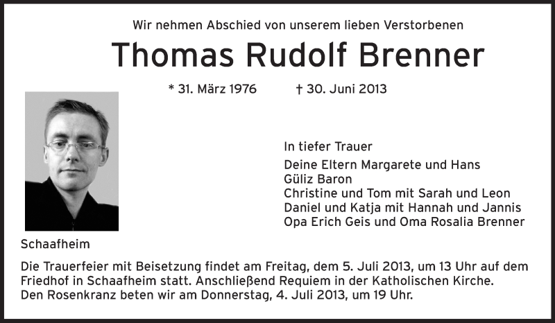  Traueranzeige für Thomas Rudolf Brenner vom 03.07.2013 aus Echo-Zeitungen (Gesamtausgabe)