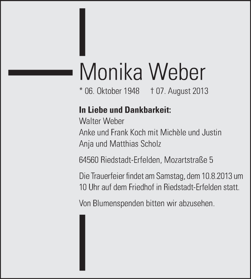  Traueranzeige für Monika Weber vom 09.08.2013 aus Rüsselsheimer Echo, Groß-Gerauer-Echo, Ried Echo