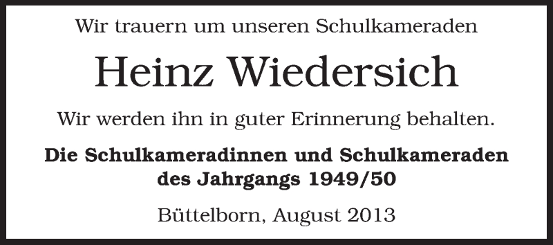  Traueranzeige für Heinz Wiedersich vom 17.08.2013 aus Rüsselsheimer Echo, Groß-Gerauer-Echo, Ried Echo