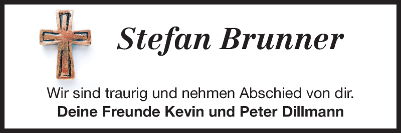  Traueranzeige für Stefan Brunner vom 07.12.2013 aus Echo-Zeitungen (Gesamtausgabe)