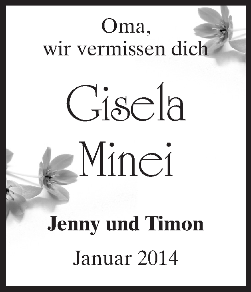  Traueranzeige für Gisela Minei vom 04.01.2014 aus Echo-Zeitungen (Gesamtausgabe)