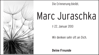 Traueranzeige von Marc Juraschka von Rüsselsheimer Echo, Groß-Gerauer-Echo, Ried Echo