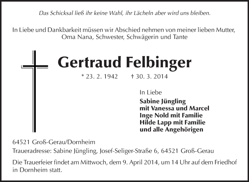  Traueranzeige für Gertraud Felbinger vom 05.04.2014 aus Rüsselsheimer Echo, Groß-Gerauer-Echo, Ried Echo