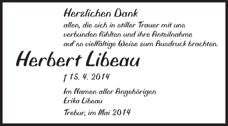  Traueranzeige für Herbert Libeau vom 14.05.2014 aus Rüsselsheimer Echo, Groß-Gerauer-Echo, Ried Echo