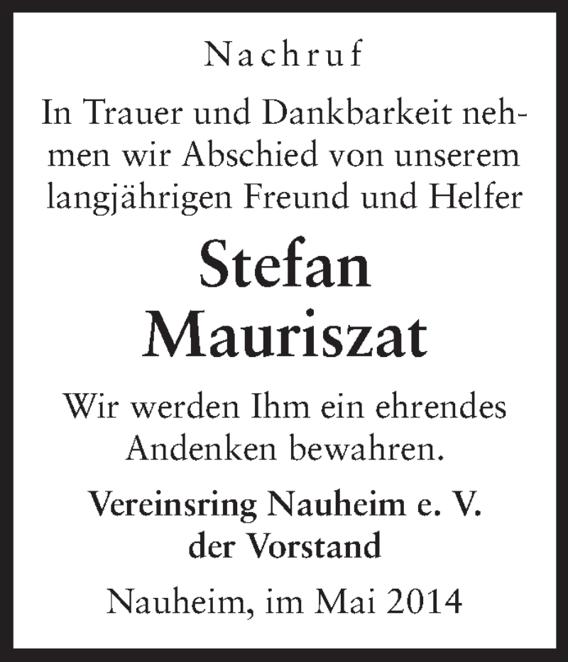  Traueranzeige für Stefan Mauriszat vom 15.05.2014 aus Rüsselsheimer Echo, Groß-Gerauer-Echo, Ried Echo