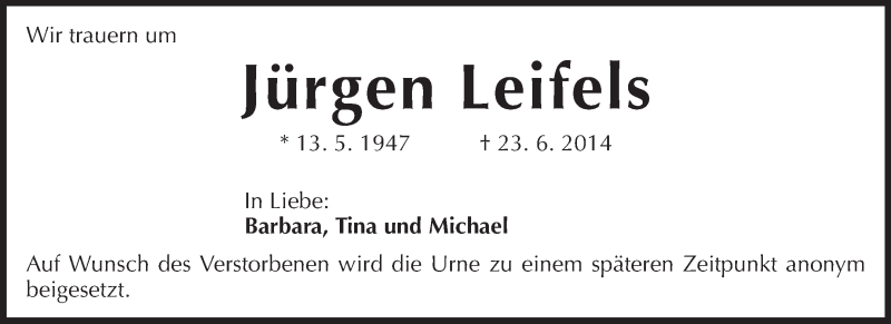  Traueranzeige für Jürgen Leifels vom 25.06.2014 aus Rüsselsheimer Echo, Groß-Gerauer-Echo, Ried Echo