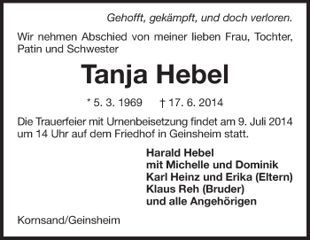 Traueranzeige von Tanja Hebel von Rüsselsheimer Echo, Groß-Gerauer-Echo, Ried Echo