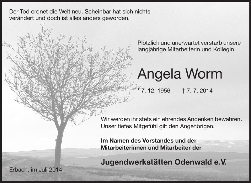  Traueranzeige für Angela Worm vom 10.07.2014 aus Odenwälder Echo