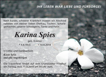 Traueranzeige von Karina Spies von Rüsselsheimer Echo, Groß-Gerauer-Echo, Ried Echo