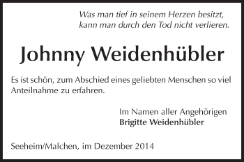 Traueranzeige von Johnny Weidenhübler von Echo-Zeitungen (Gesamtausgabe)