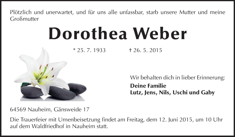  Traueranzeige für Dorothea Weber vom 08.06.2015 aus Rüsselsheimer Echo, Groß-Gerauer-Echo, Ried Echo