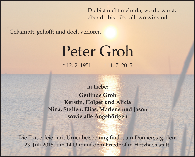  Traueranzeige für Peter Groh vom 18.07.2015 aus Odenwälder Echo