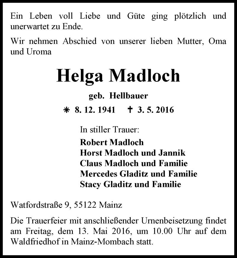  Traueranzeige für Helga Madloch vom 07.05.2016 aus  Allgemeine Zeitung Mainz