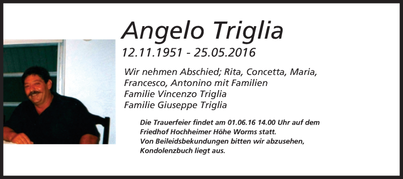  Traueranzeige für Angelo Triglia vom 31.05.2016 aus  Wormser Zeitung