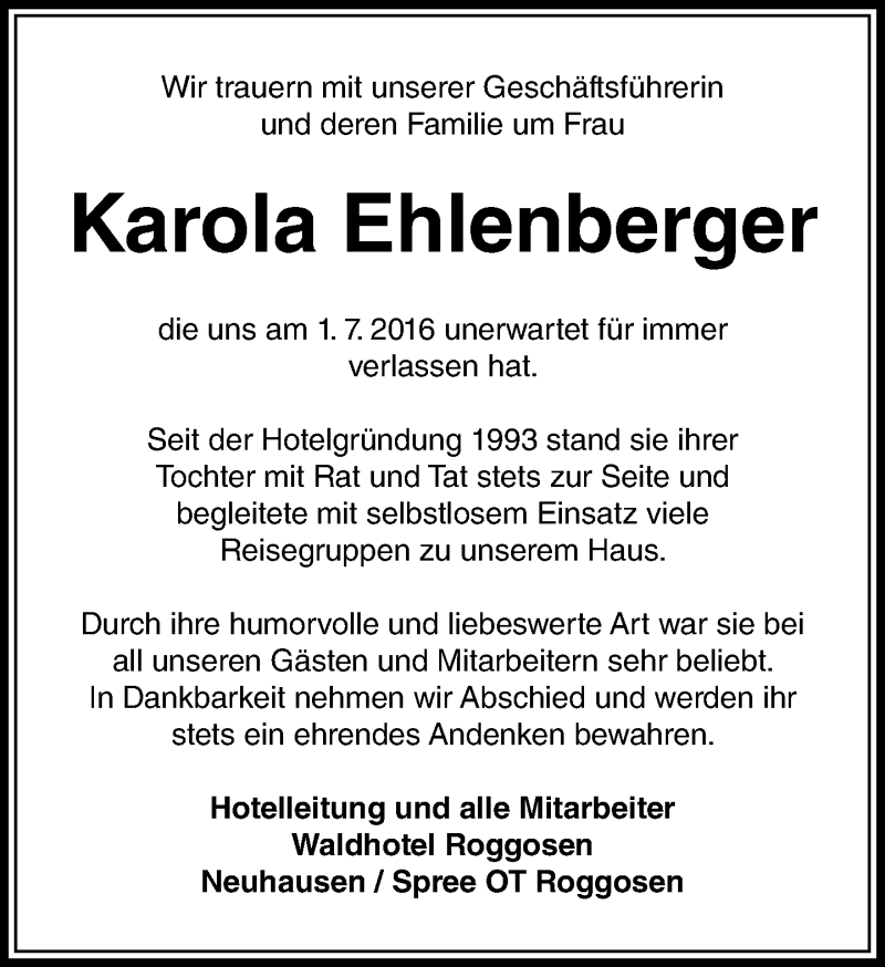  Traueranzeige für Karola Ehlenberger vom 04.07.2016 aus Trauerportal Rhein Main Presse