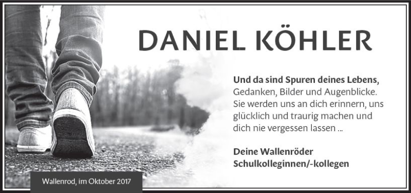  Traueranzeige für Daniel Köhler vom 21.10.2017 aus  Lauterbacher Anzeiger