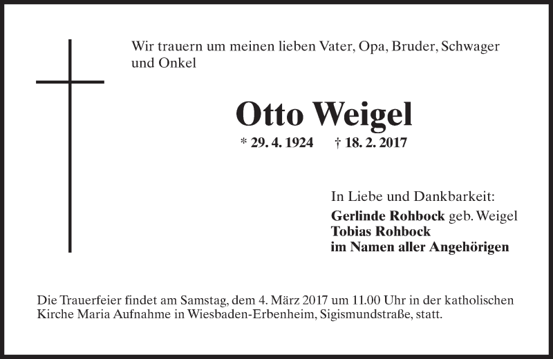 Traueranzeige für Otto Weigel vom 25.02.2017 aus Trauerportal Rhein Main Presse