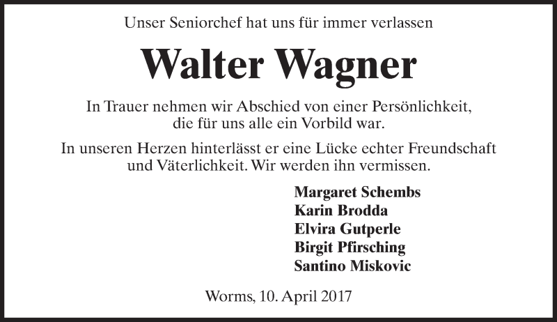 Traueranzeige für Walter Wagner vom 15.04.2017 aus Trauerportal Rhein Main Presse