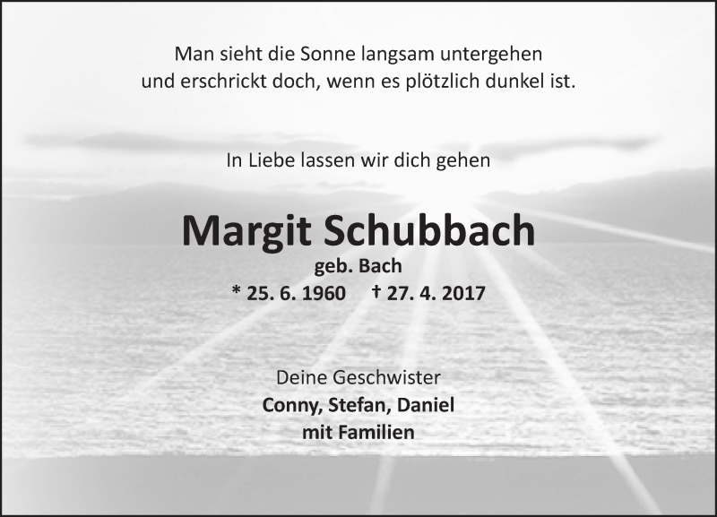  Traueranzeige für Margit Schubbach vom 29.04.2017 aus Trauerportal Rhein Main Presse