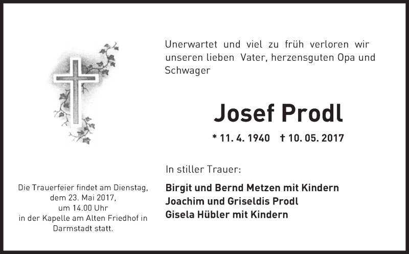  Traueranzeige für Josef Prodl vom 13.05.2017 aus Trauerportal Echo Online