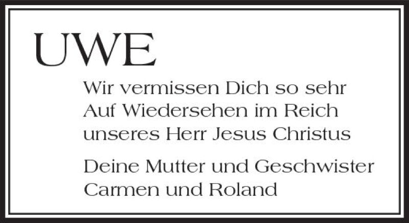  Traueranzeige für Uwe  vom 26.08.2017 aus Trauerportal Echo Online