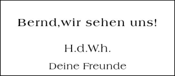 Traueranzeige von Bernd  von Trauerportal Rhein Main Presse