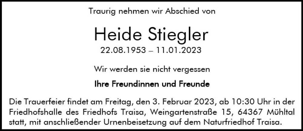  Traueranzeige für Heide Stiegler vom 21.01.2023 aus Darmstädter Echo