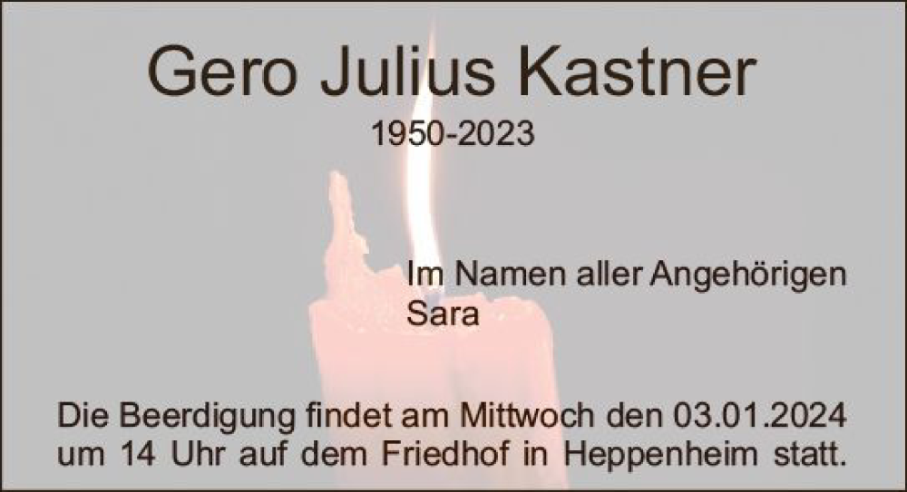  Traueranzeige für Gero Julius Kastner vom 30.12.2023 aus Starkenburger Echo