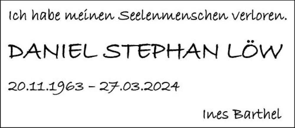  Traueranzeige für Daniel Stephan Löw vom 06.04.2024 aus Wiesbadener Kurier