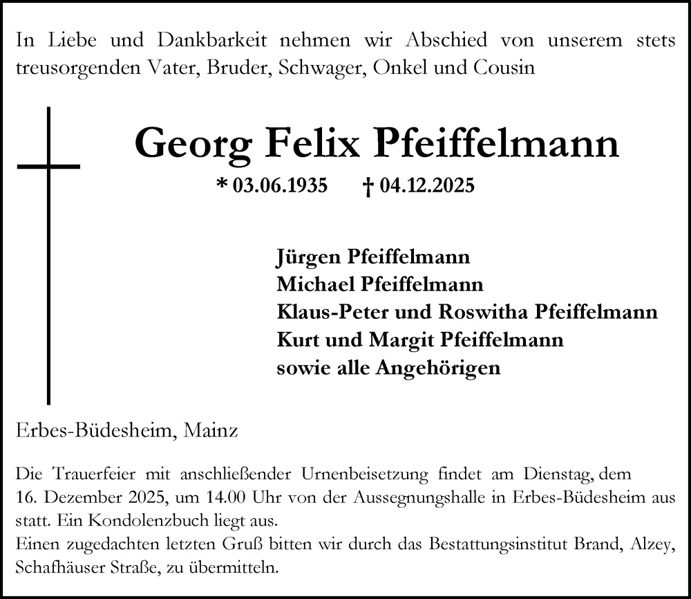  Traueranzeige für Georg Felix Pfeiffelmann vom 13.12.2025 aus Allgemeine Zeitung Alzey