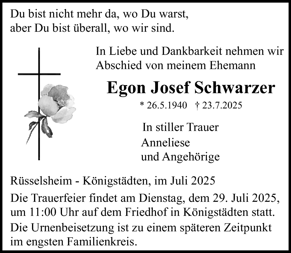  Traueranzeige für Egon Josef Schwarzer vom 29.07.2025 aus Rüsselsheimer Echo